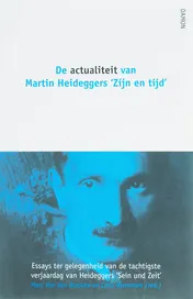 Omslag van De actualiteit van Martin Heideggers 'Zijn en tijd'