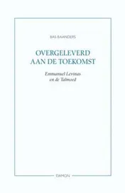 Omslag van Overgeleverd aan de toekomst