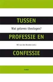 Omslag van Tussen professie en confessie