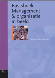 Omslag van Basisboek Management & organisatie in beeld
