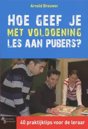 Omslag van Hoe geef je met voldoening les aan pubers?