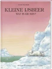 Omslag van Kleine ijsbeer, wat is er mis?