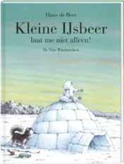 Omslag van Kleine IJsbeer, laat me niet alleen!