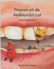 Omslag van Nieuws uit de Melktandstraat
