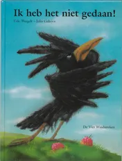 Omslag van Ik heb het niet gedaan!