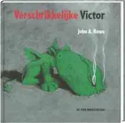 Omslag van Verschrikkelijke Victor