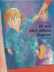 Omslag van Ik wil niet alleen slapen!