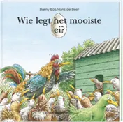 Omslag van Wie legt het mooiste ei?