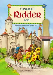 Omslag van Mijn Grote Ridderboek