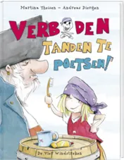 Omslag van Verboden Tanden Te Poetsen!