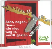Omslag van Acht, negen, tien ... wie niet weg is, wordt gezien