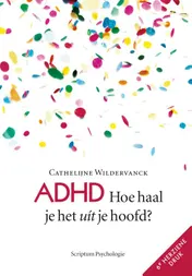 Omslag van ADHD: Hoe haal je het uit je hoofd?