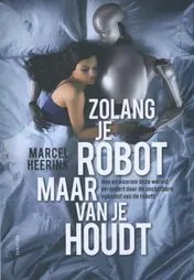 Omslag van Zolang je robot maar van je houdt