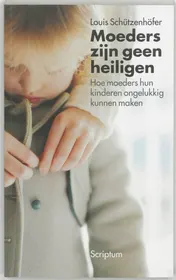 Omslag van Moeders zijn geen heiligen