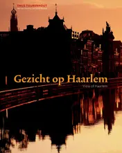 Omslag van Gezicht op Haarlem = View of Haarlem