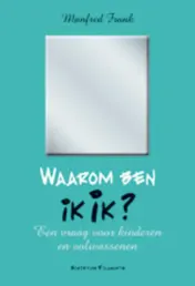 Omslag van Waarom ben ik IK?