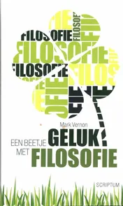 Omslag van Een beetje geluk met filosofie