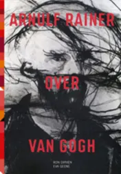 Omslag van Arnulf Rainer over Van Gogh E-N