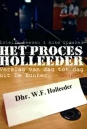 Omslag van Het proces Holleeder