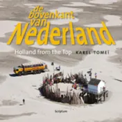 Omslag van De bovenkant van Nederland IV/Holland from the Top IV