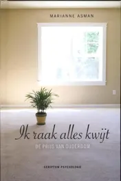 Omslag van Ik raak alles kwijt