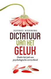 Omslag van Dictatuur van het geluk