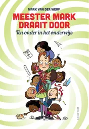 Omslag van Meester Mark draait door
