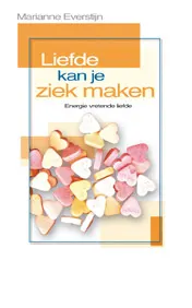 Omslag van Liefde kan je ziek maken