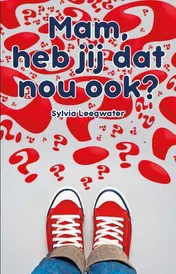 Omslag van Mam, heb jij dat nou ook?