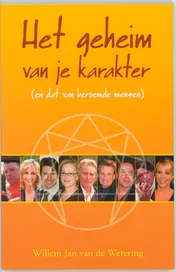 Omslag van Het geheim van je karakter