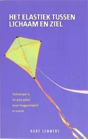 Omslag van Het elastiek tussen lichaam en ziel