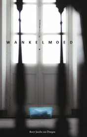Omslag van Wankelmoed