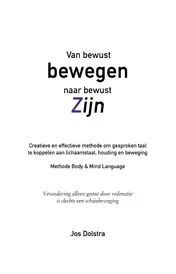 Omslag van Van bewust bewegen naar bewust Zijn