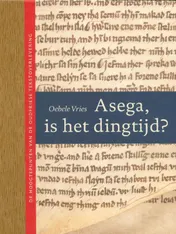 Omslag van Asega, is het dingtijd?