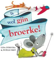 Omslag van Ik wol gjin broerke!