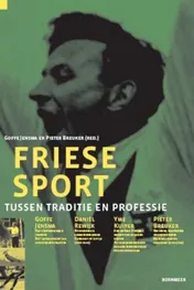 Omslag van Friese sport: tussen traditie en professie