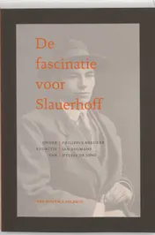 Omslag van De fascinatie voor Slauerhoff
