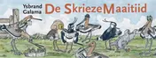 Omslag van De skrieze maaitiid