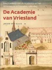 Omslag van De academie van Vriesland