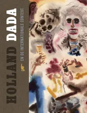 Omslag van Holland Dada en de internationale context