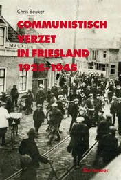 Omslag van Communistisch verzet in Friesland 1925-1945