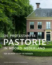 Omslag van De protestantse pastorie in Noord-Nederland