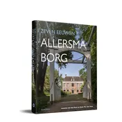 Omslag van Zeven eeuwen Allersmaborg