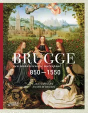 Omslag van Brugge, een middeleeuwse metropool 850-1550