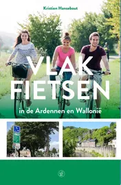 Omslag van Vlak fietsen in de Ardennen en Wallonië