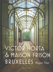 Omslag van Victor Horta et la maison Frison Bruxelles