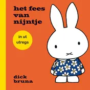Omslag van Het fees van nijntje in ut utregs