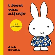 Omslag van t feest van nijntje in t grunnegers