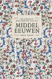Omslag van De geniale mislukking van de middeleeuwen