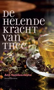 Omslag van De helende kracht van thee